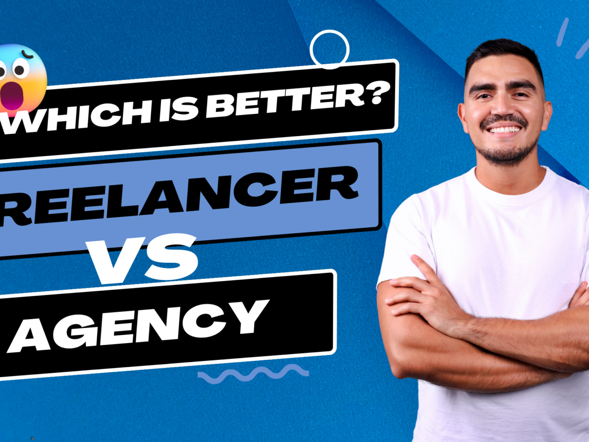 What's better for my local business? a digital marketing freelancer or an agency? Let's see!
